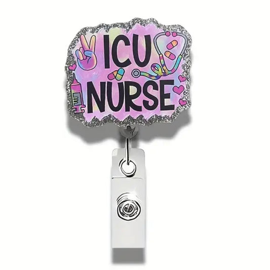 ICU Nurse, Retractable Badge Reel Holder